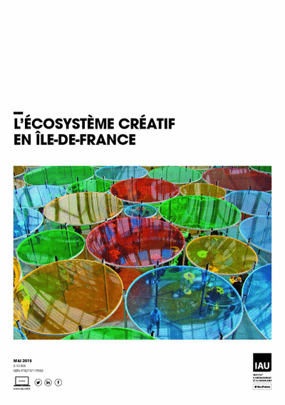 L&rsquo;écosystème créatif en Île-de-France
